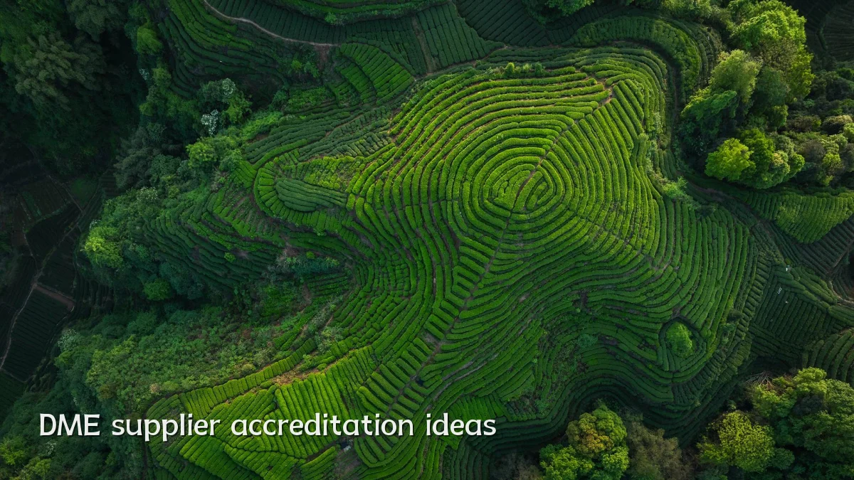 DME supplier accreditation ideas
